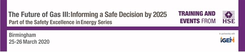 The Future of Gas III - Informing a Safe Distance by 2025. Training Event from HSE Birmingham 25-26 March 2020